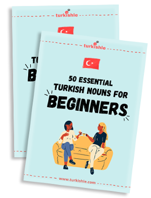 50 essential nouns in turkish